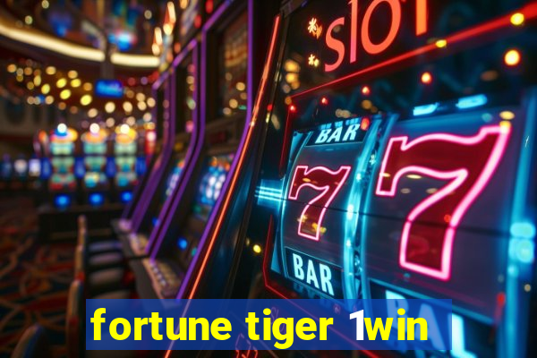 fortune tiger 1win